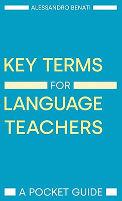 Key Terms For Language Teachers : A Pocket Guide - 9781781798805