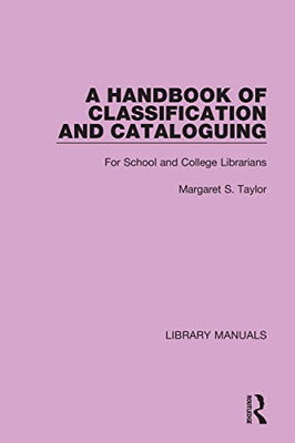 A A Handbook Of Classification And Cataloguing : For School And College Librarians