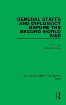 General Staffs And Diplomacy Before The Second World War