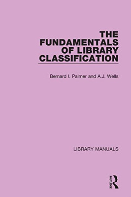 The Fundamentals Of Library Classification