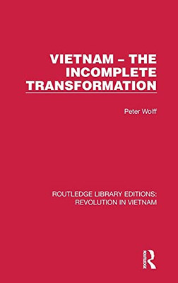 Vietnam - The Incomplete Transformation