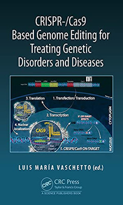 Crispr-/Cas9 Based Genome Editing For Treating Genetic Disorders And Diseases