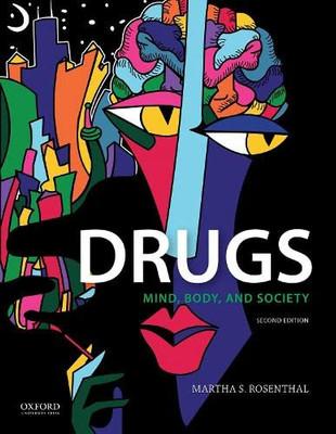 Drugs : Mind, Body, And Society