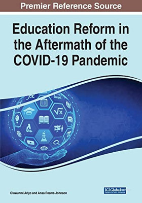 Education Reform In The Aftermath Of The Covid-19 Pandemic - 9781799889939