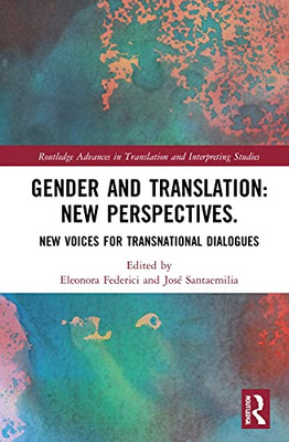 Gender And Translation : New Perspectives