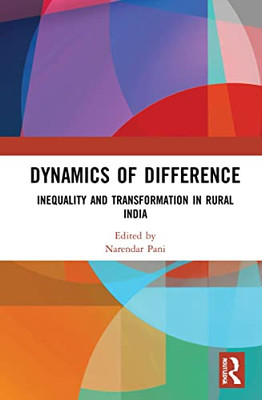 Dynamics Of Difference : Inequalities In India'S Rural Transition