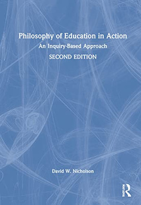 Philosophy Of Education In Action - 9780367557607