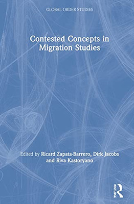 Contested Concepts In Migration Studies - 9780367634889