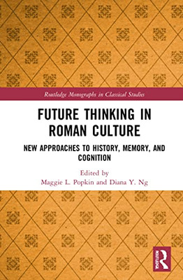 Future Thinking In Roman Culture