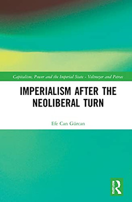 Imperialism After The Neoliberal Turn