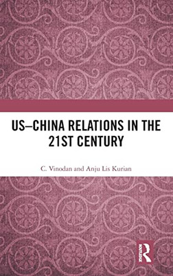 Us-China Relations In The 21St Century