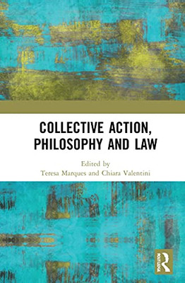 Collective Action, Philosophy And Law