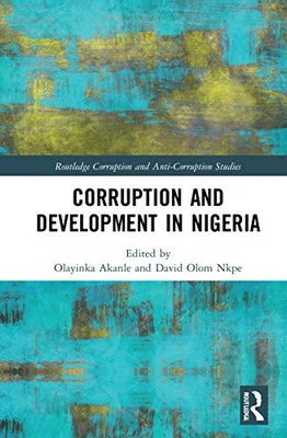 Corruption And Development In Nigeria