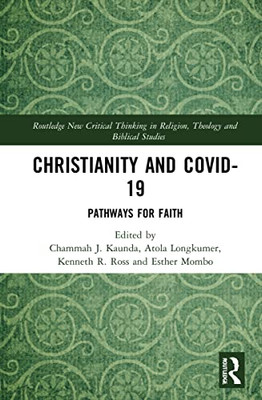 Christianity And Covid-19 : Pathways For Faith