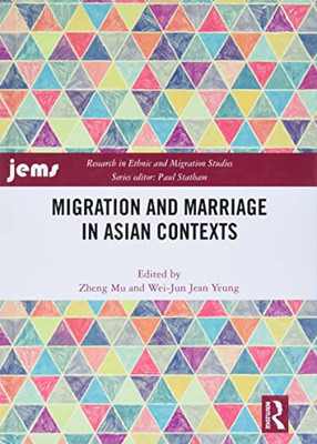 Migration And Marriage In Asian Contexts