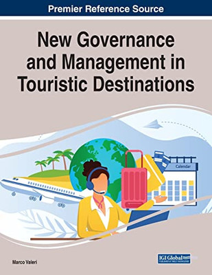 New Governance And Management In Touristic Destinations - 9781668438909