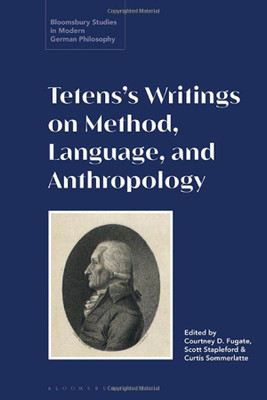 TetensS Writings On Method, Language, And Anthropology