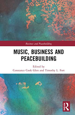 Music, Business And Peacebuilding