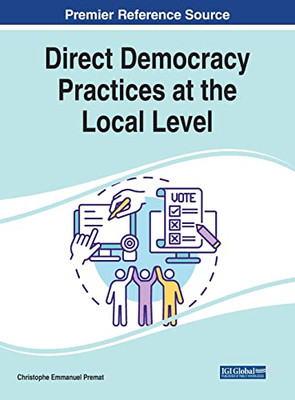 Direct Democracy Practices At The Local Level - 9781799873044