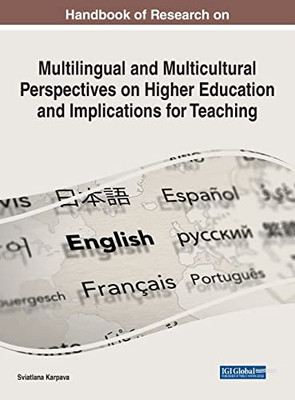 Multilingual And Multicultural Perspectives On Higher Education And Implications For Teaching