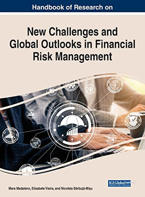 New Challenges And Global Outlooks In Financial Risk Management