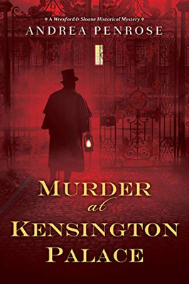 Murder at Kensington Palace (A Wrexford & Sloane Mystery)