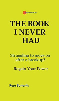 The Book I Never Had : Struggling To Move On After A Breakup?