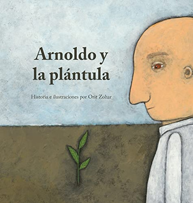 Arnoldo Y La Plántula