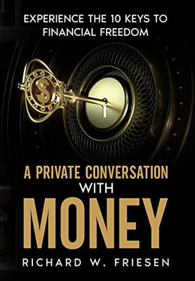 A Private Conversation With Money