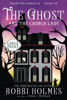 The Ghost And The Church Lady - 9781949977691