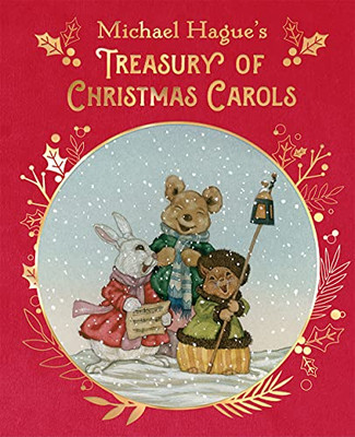Michael Hague'S Treasury Of Christmas Carols : Deluxe Edition