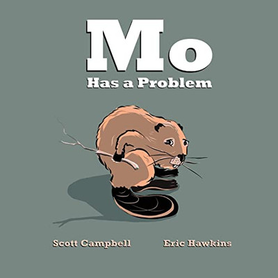Mo Has A Problem - 9781088001264