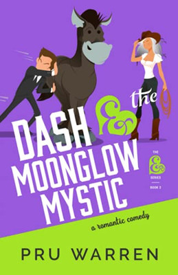 Dash & The Moonglow Mystic