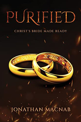 Purified : Christ'S Bride Made Ready