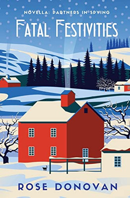 Fatal Festivities : A Golden Age Christmas Cosy Mystery Novella