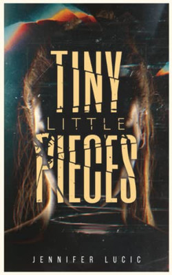 Tiny Little Pieces - 9781736838341