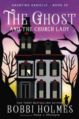 The Ghost And The Church Lady - 9781949977684