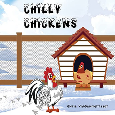 Chilly Chickens