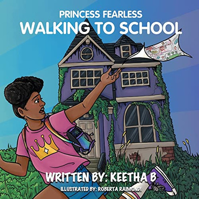 Princess Fearless : Walking To School