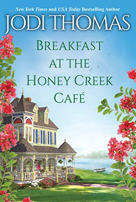 Breakfast at the Honey Creek Caf� (A Honey Creek Novel)