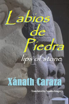 Labios De Piedra : Lips Of Stone