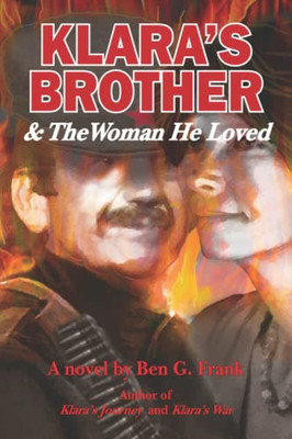 Klara'S Brother & The Woman He Loved