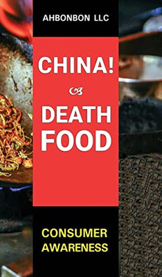 China! Death Food : Consumer Awareness