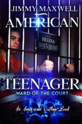 American Teenager : Ward Of The Court