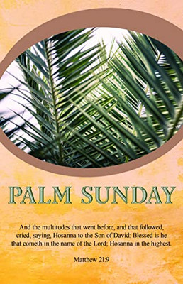 Hosanna In The Highest Bulletin (Pkg 100) Palm Sunday