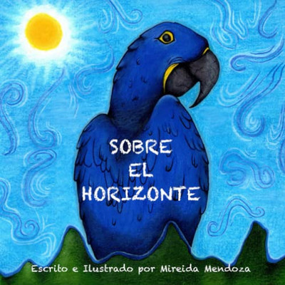 Sobre El Horizonte: Una Guía Para Superar Obstáculos Para Niños