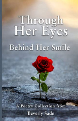 Through Her Eyes Behind Her Smile