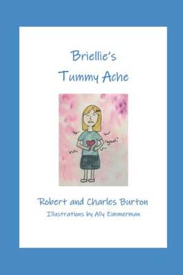 Briellie'S Tummy Ache