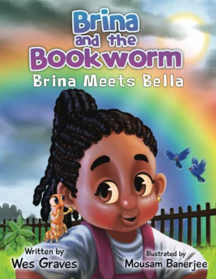 Brina And The Bookworm : Brina Meets Bella