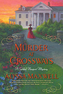 Murder at Crossways (A Gilded Newport Mystery)